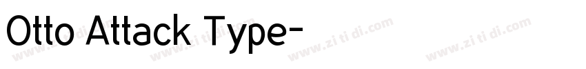 Otto Attack Type字体转换